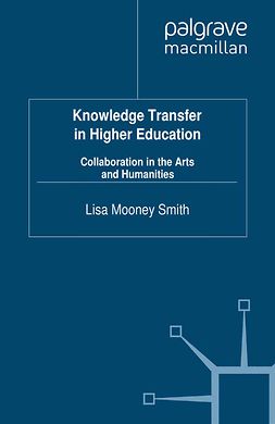 Smith, Lisa Mooney - Knowledge Transfer in Higher Education, e-kirja