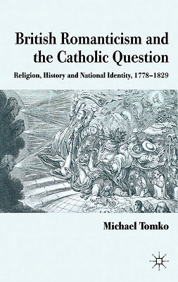 Tomko, Michael - British Romanticism and the Catholic Question, ebook