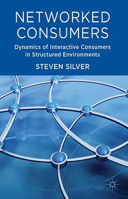 Silver, Steven D. - Networked Consumers, ebook