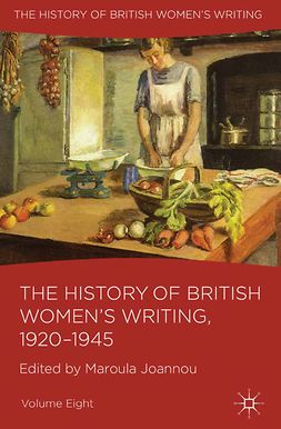 Joannou, Maroula - The History of British Women’s Writing, 1920–1945, e-bok