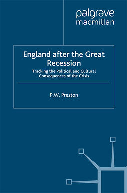 Preston, P. W. - England after the Great Recession, e-bok