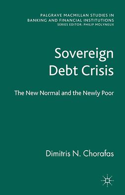 Chorafas, Dimitris N. - Sovereign Debt Crisis, e-bok