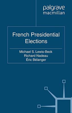 Bélanger, Éric - French Presidential Elections, ebook