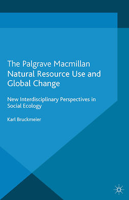 Bruckmeier, Karl - Natural Resource Use and Global Change, e-bok