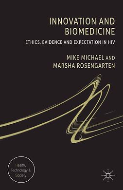 Michael, Mike - Innovation and Biomedicine, e-bok