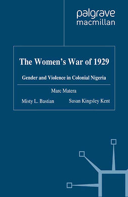 Bastian, Misty L. - The Women’s War of 1929, e-bok