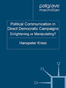 Kriesi, Hanspeter - Political Communication in Direct Democratic Campaigns, ebook
