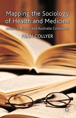 Collyer, Fran - Mapping the Sociology of Health and Medicine, e-kirja