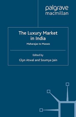 Atwal, Glyn - The Luxury Market in India, ebook