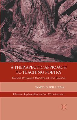 Williams, Todd O. - A Therapeutic Approach to Teaching Poetry, e-bok
