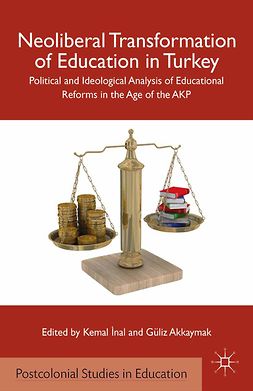Akkaymak, Güliz - Neoliberal Transformation of Education in Turkey, ebook