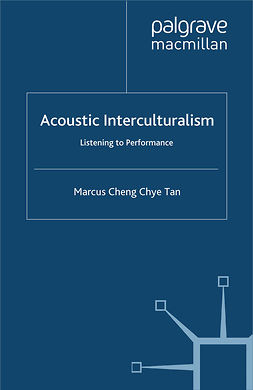 Tan, Marcus Cheng Chye - Acoustic Interculturalism, e-bok