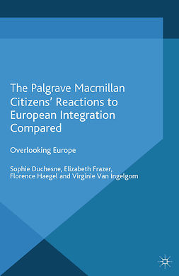 Duchesne, Sophie - Citizens’ Reactions to European Integration Compared, e-bok