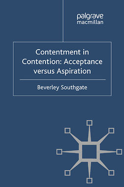 Southgate, Beverley - Contentment in Contention: Acceptance versus Aspiration, ebook