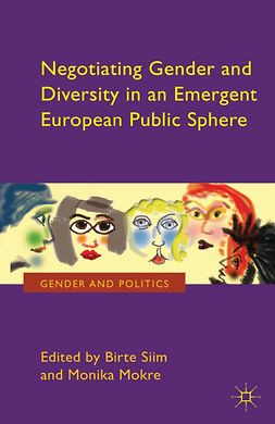 Mokre, Monika - Negotiating Gender and Diversity in an Emergent European Public Sphere, e-bok
