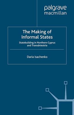 Isachenko, Daria - The Making of Informal States, e-kirja