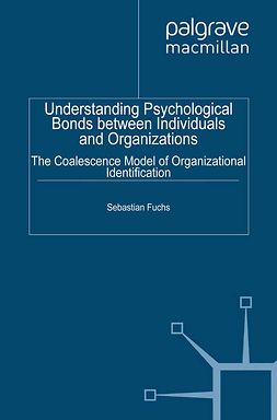 Fuchs, Sebastian - Understanding Psychological Bonds between Individuals and Organizations, e-kirja