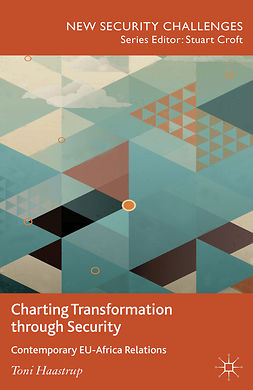 Haastrup, Toni - Charting Transformation through Security, e-kirja