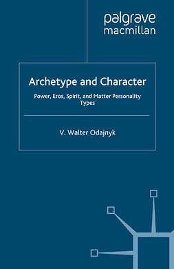 Odajnyk, V. Walter - Archetype and Character, ebook