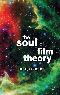 Cooper, Sarah - The Soul of Film Theory, ebook