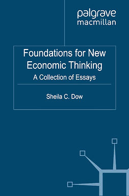 Dow, Sheila C. - Foundations for New Economic Thinking, e-kirja