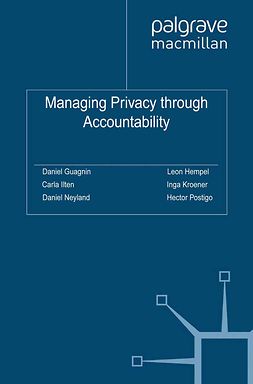 Guagnin, Daniel - Managing Privacy through Accountability, ebook