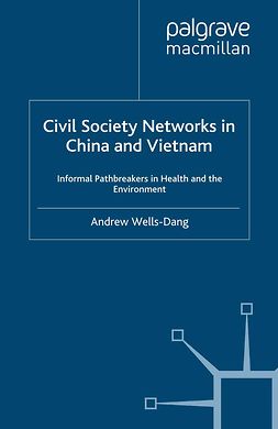 Wells-Dang, Andrew - Civil Society Networks in China and Vietnam, ebook