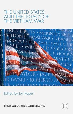Roper, Jon - The United States and the Legacy of the Vietnam War, ebook