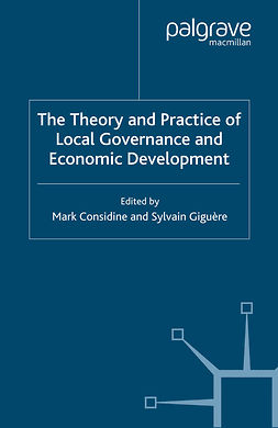 Considine, Mark - The Theory and Practice of Local Governance and Economic Development, e-kirja
