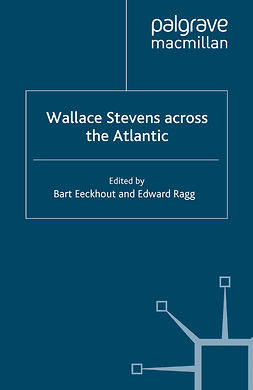 Eeckhout, Bart - Wallace Stevens across the Atlantic, e-kirja