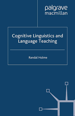 Holme, Randal - Cognitive Linguistics and Language Teaching, e-kirja