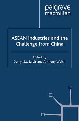 Jarvis, Darryl S. L. - ASEAN Industries and the Challenge from China, ebook