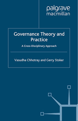 Chhotray, Vasudha - Governance Theory and Practice, e-bok