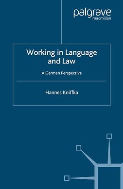 Kniffka, Hannes - Working in Language and Law, e-kirja