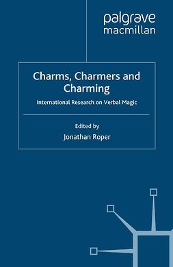 Roper, Jonathan - Charms, Charmers and Charming, e-bok