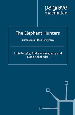 Kakabadse, Andrew - The Elephant Hunters, ebook