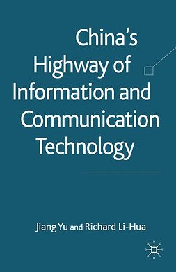 Li-Hua, Richard - China’s Highway of Information and Communication Technology, ebook