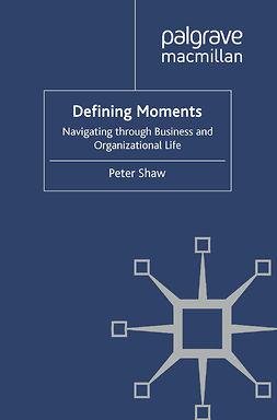 Shaw, Peter - Defining Moments, e-kirja