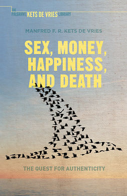 Vries, Manfred Kets - Sex, Money, Happiness, and Death, ebook
