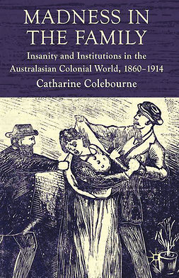 Coleborne, Catharine - Madness in the Family, e-kirja