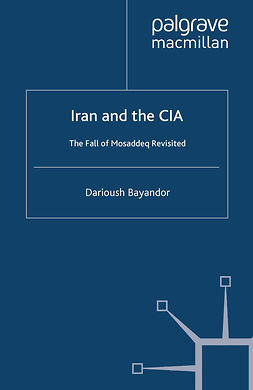 Bayandor, Darioush - Iran and the CIA, ebook