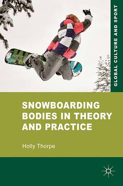 Thorpe, Holly - Snowboarding Bodies in Theory and Practice, e-bok