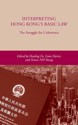 Fu, Hualing - Interpreting Hong Kong’s Basic Law: The Struggle for Coherence, ebook