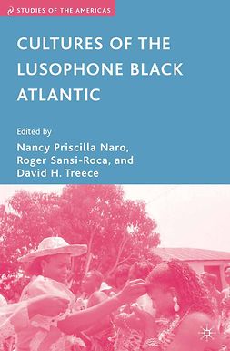 Naro, Nancy Priscilla - Cultures of the Lusophone Black Atlantic, ebook