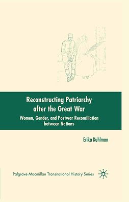 Kuhlman, Erika - Reconstructing Patriarchy after the Great War, e-bok