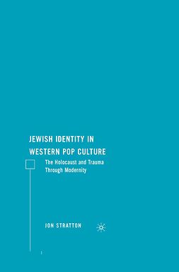 Stratton, Jon - Jewish Identity in Western Pop Culture, e-bok