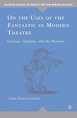 Eynat-Confino, Irene - On the Uses of the Fantastic in Modern Theatre, ebook