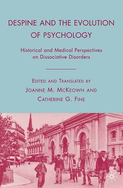 Fine, Catherine G. - Despine and the Evolution of Psychology, ebook