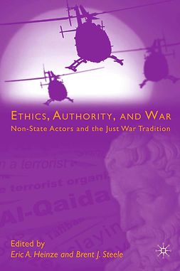 Heinze, Eric A. - Ethics, Authority, and War, ebook