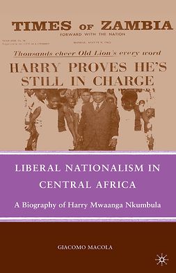 Macola, Giacomo - Liberal Nationalism in Central Africa, ebook